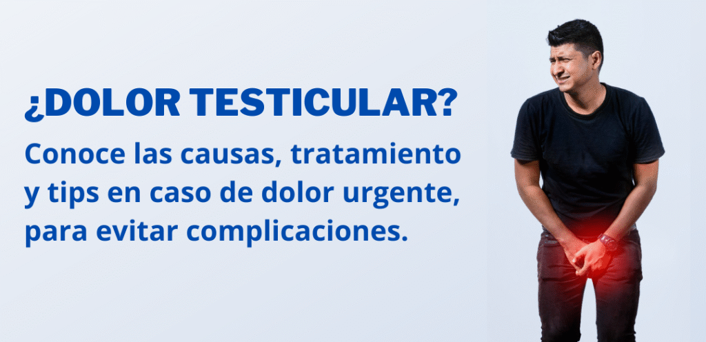 urgencias urologicas por dolor testicular en Queretaro